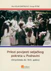 Prilozi povijesti Seljačkog pokreta u Podravini (Od početaka do 1945. godine) Prilozi povijesti Seljačkog pokreta u Podravini (Od početaka do 1945. godine)