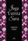 Joga Vašista Sara: Odabrani stihovi Joga Vašista Sara: Odabrani stihovi