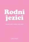 Rodni jezici Rodni jezici
