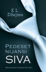 Pedeset NIJANSI - SIVA E L Džejms ,novo