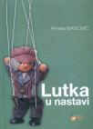 Lutka u nastavi Lutka u nastavi