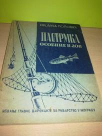 PASTRMKA Osobine i lov