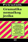 Gramatika nemačkog jezika - priručnik Gramatika nemačkog jezika - priručnik