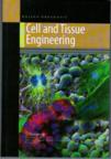 Cell and Tissue Engineering Cell and Tissue Engineering