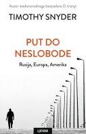 Put do neslobode - Rusija, Europa, Amerika