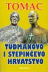 Tuđmanovo i Stepinčevo hrvatstvo Tuđmanovo i Stepinčevo hrvatstvo