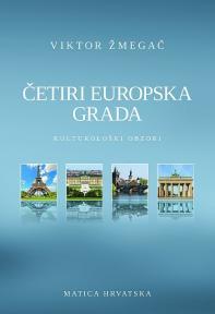 Četiri europska grada : Kulturološki obzori