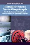 The Rules for Hydraulic Transient Design Analysis The Rules for Hydraulic Transient Design Analysis