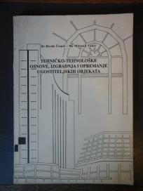 Tehničko tehnološke osnove, izgradnja i opremanje ugostiteljskih objekata