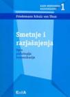 Kako međusobno razgovaramo 1 - Smetnje i razjašnjenja Kako međusobno razgovaramo 1 - Smetnje i razjašnjenja