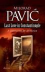 Last Love in Constantinople: A Tarot novel for divination Last Love in Constantinople: A Tarot novel for divination