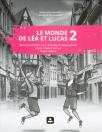 Le Monde de Lea et Lucas 2, radna sveska Le Monde de Lea et Lucas 2, radna sveska