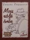 Miris riblje čorbe: Kuvar dobrih misli Miris riblje čorbe: Kuvar dobrih misli
