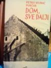 DOM, SVE DALJI