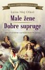 Male žene / Dobre supruge Male žene / Dobre supruge