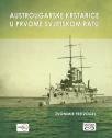 Austrougarske krstarice u Prvome svjetskom ratu Austrougarske krstarice u Prvome svjetskom ratu