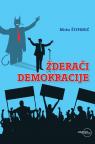 Žderači demokracije Žderači demokracije