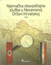 Njemačka obavještajna služba u Nezavisnoj Državi Hrvatskoj, 2. dio Njemačka obavještajna služba u Nezavisnoj Državi Hrvatskoj, 2. dio