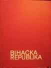 BIHACKA REPUBLIKA
