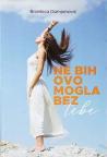 Ne bih ovo mogla bez tebe Ne bih ovo mogla bez tebe