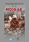 Moja 68. Moja 68.