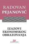 Izazovi ekonomskog obrazovanja Izazovi ekonomskog obrazovanja