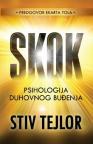 Skok: Psihologija duhovnog buđenja Skok: Psihologija duhovnog buđenja