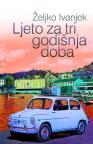 Ljeto za tri godišnja doba Ljeto za tri godišnja doba