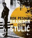 Rok pesnik Branimir Džoni Štulić