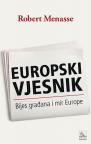 Europski vjesnik – Bijes građana i mir Europe Europski vjesnik – Bijes građana i mir Europe