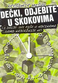 Dečki, odjebite u skokovima