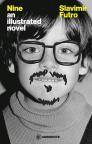 Nine: An Illustrated Novel Nine: An Illustrated Novel
