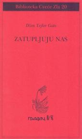 Zatupljuju nas