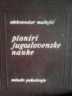 PIONIRI JUGOSLOVENSKE NAUKE