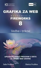 Grafika za Web - Fireworks 8 vežbe i trikovi