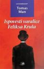 Ispovesti varalice Feliksa Krula Ispovesti varalice Feliksa Krula