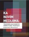 Ka novim medijima Ka novim medijima