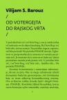Od Votergejta do Rajskog vrta Od Votergejta do Rajskog vrta