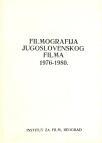 Filmografija jugoslovenskog filma 1976 – 1980. Filmografija jugoslovenskog filma 1976 – 1980.