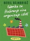 Fabrika za flaširanje vina organizuje izlet Fabrika za flaširanje vina organizuje izlet