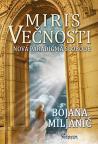 Miris večnosti: Nova paradigma slobode Miris večnosti: Nova paradigma slobode
