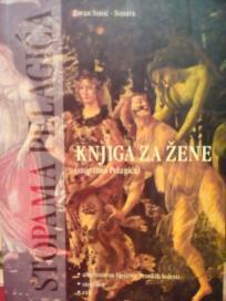 KNJIGA ZA ZENE - stopama Pelagica