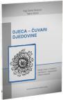 Djeca - Čuvari djedovine Djeca - Čuvari djedovine
