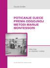 Poticanje djece prema odgojnoj metodi Marije Montessori