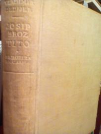 JOSIP BROZ TITO - prilozi za biogrfiju