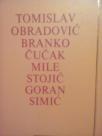 TOMISLAV OBRADOVIC-BRANKO CUCAK-MILE STOJIC-GORAN SIMIC