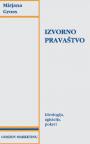 Izvorno pravaštvo Izvorno pravaštvo