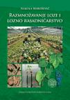Razmnožavanje loze i lozno rasadničarstvo Razmnožavanje loze i lozno rasadničarstvo