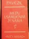 MEDJU USAMLJENIM ZENAMA