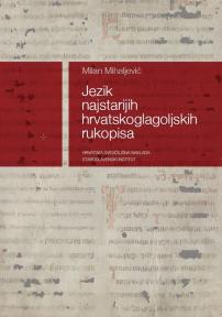 Jezik najstarijih hrvatskoglagoljskih rukopisa